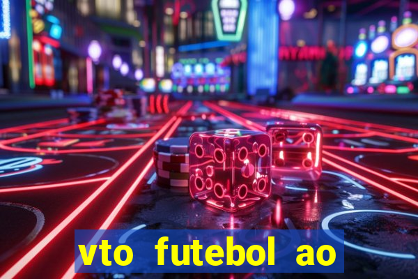 vto futebol ao vivo biz